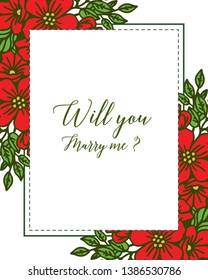 Vector illustration beauty red flower frame for template will you marry me