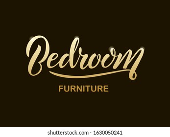 Vector illustration of bedroom furniture golden gradient lettering for banner, leaflet, poster, logo, advertisement, web design. Handwritten text for template, signage, print, flyer of furniture shop
