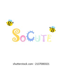 Vector illustration of bees flying over socute text on white background.