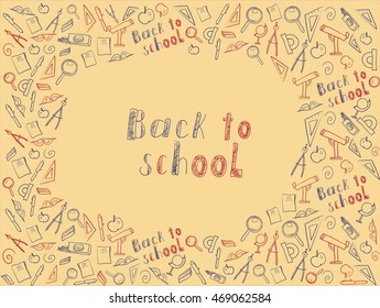 Vector illustration for beginning of new school year. Beige background with hand drawn school supplies in red and blue color. Lettering back to school.