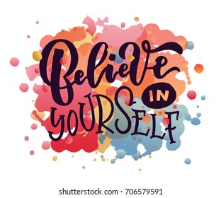 Vector Illustration Believe Yourself Clothes Calligraphy Stock Vector ...