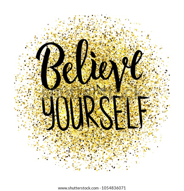 Vector Illustration Believe Yourself Text On Stock Vector (Royalty Free ...