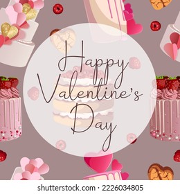 Vector illustration of berry cakes pattern, white circle and text Happy Valentine's day. 