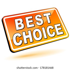 vector illustration of best choice icon 3d on white background