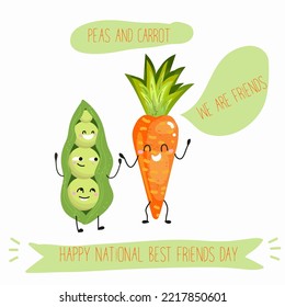 Vector illustration best friends vegetables carrot and pea together, funny hand drawn cartoon characters, text Happy National best friends day.