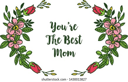 Vector illustration best mom with leaf flower frames isolated on white background