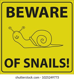 vector illustration of beware of snails sign