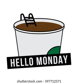 Vector illustration of Big Disposable Coffee cup with hot coffee. Coffee Pool concept. Hello Monday design for bloggers and social media.