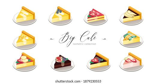 Vector Illustration Big Set of Isometric Pieces of Cakes with Sliced Fruits Isolated on White Background. Colorful. Cafe, Restaurant Menu Design Concept.