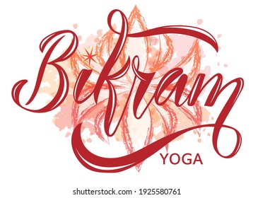 Vector illustration of Bikram Yoga text for logotype, t-shirt, banner, magazine, poster, decoration, postcard. Bikram Yoga calligraphy background. Bikram Yoga lettering. EPS 10. 