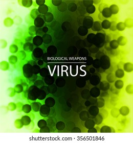 Vector illustration biological weapons background. Viruses and bacteria. EPS 10
