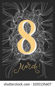 Vector illustration, black background and lettering, International women's day greeting text - 8 March! Typography spring holiday poster, print design