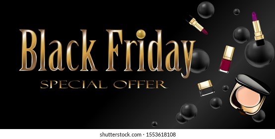 Vector illustration of a black banner with a gold inscription black friday. Image of female cosmetics for sale.