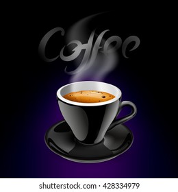 Vector illustration of black coffee cup on a black saucer filled with black coffee and tasty foam cream. Perfect for pack, print design, poster, menu, web banner, advertising and more