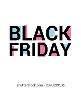 Vector illustration Black Friday lettering on white background. template for greeting card, poster, banner template
