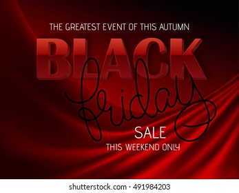 vector illustration of black friday poster with 3d and hand lettering text on red silk background.