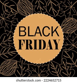 Vector illustration. Black friday sale tag. Background of transparent autumn leaves on a black background.

