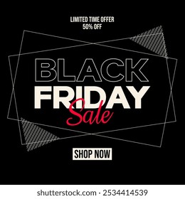 Ilustração vetorial de uma venda Black Friday com texto promocional com um design angular, enfatizando uma oferta limitada de 50% de desconto em um fundo preto.