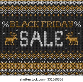 Vector illustration Black Friday Sale: Scandinavian or russian style knitted embroidery pattern with borders and deers. White, black, yellow  colors. Flat style