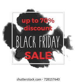 	
Vector Illustration of Black Friday sale inscription on abstract ink blots. Black Friday template banner or poster. Sale and discount for web and print.