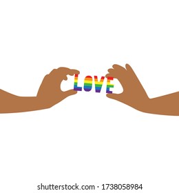 Vector illustration of black hands carefully holding word Love in rainbow LGBT flag colors with hearts around. IGBT, freedom love, gay pride concept. Freedom of speaking