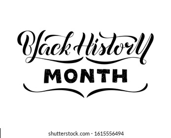 Vector illustration of black history month lettering for banner, postcard, poster, clothes, advertisement, flyer design or decoration. Handwritten text used for template, signage, billboard, print