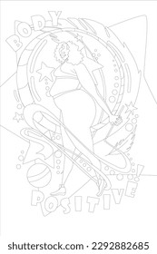 Vector illustration in black outline with a plump woman in a tracksuit and with stars balls and feathers with a ribbon for rhythmic gymnastics and with the inscription body positive