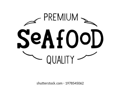 Vector illustration of black text seafood lettering for product packaging, gift, sticker, badge. Usable for clothing, logotype. Inscription, card, banner, invitation template. EPS 10