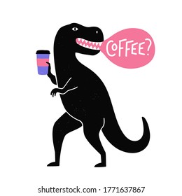 Ilustración vectorial con el tiranosaurio negro sosteniendo el café para ir a una taza y escribir palabras. Diseño de impresión de color moderno con textura animal y vintage