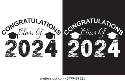 Vector illustration of black and white design for graduation ceremony. Class of 2024. Congratulations graduates typography design template for shirt, stamp, logo, card, invitation etc. EPS 10
