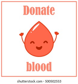 Vector Illustration of Blood Donation. Fun drop and  inscription Donate blood. Flat cartoon style.