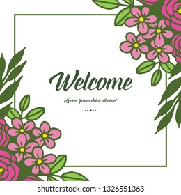 Vector illustration blossom floral frame for welcome lettering hand drawn