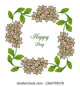 Vector illustration blossom flower frame with lettering happy day hand drawn