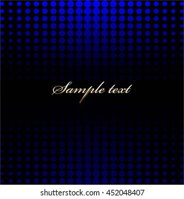 Vector illustration of Blue -black background. Text