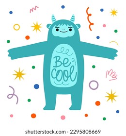 Vector illustration with blue color yeti and lettering quote. Be cool. Colored typography poster, apparel print design, inspirational greeting card