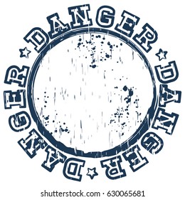Vector illustration blue dirty stamp with inscription in circle danger and stars