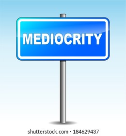 Vector illustration of blue mediocrity signpost on sky background