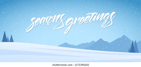 Vector illustration. Blue mountains winter snowy landscape with handwritten textured lettering of Seasons Greetings. 
