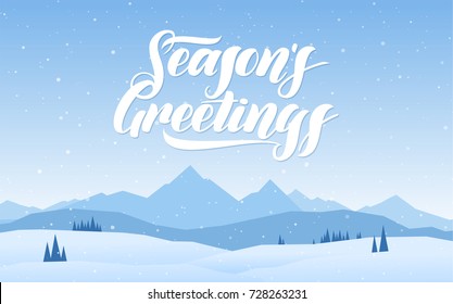 Vector illustration. Blue mountains winter snowy landscape with hand lettering of Seasons Greetings. 