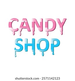 Vector illustration of a blue and pink text lettering Candy shop fluid melt dripping liquid flow dripping on a white background