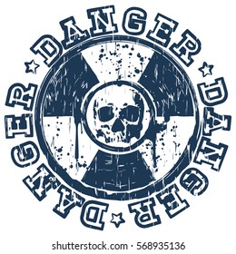 Vector illustration blue round stamp with radioactivity sign and lettering danger. In center of radiation symbol grunge skull