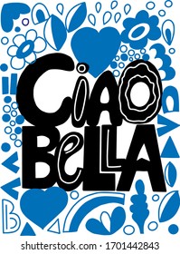 Vektorillustration Illustration blauer Sommergruß ciao bella Zitat mit doodle Elemente