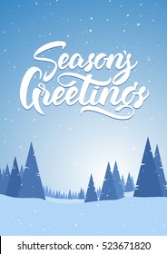 Vector illustration. Blue vertical winter snowy landscape with hand lettering of Season's Greetings, pines and mountains. Merry Christmas and Happy New Year.