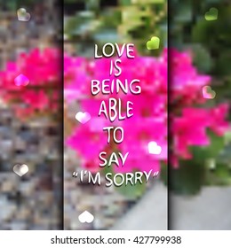 vector illustration of blurred abstract pink flower with an apology sign with love in the middle