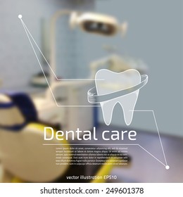 Vector illustration. Blurred background a dentist, with sketch - Healthy tooth