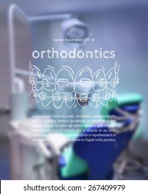 Vector illustration. Blurred background a dentist, with a sketch - Orthodontic treatment, Braces,  elastic ligatures