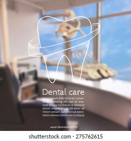 Vector illustration. Blurred background a dentist, with sketch - Healthy tooth