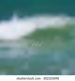 Vector illustration of blurred background for design. Sea wave. Sea water. Sea surface. Travel design. Sea mesh background. Nature mesh background. Template for poster. Retro backdrop.