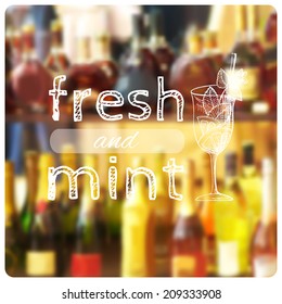 Vector illustration. Blurred photographic background and sketch cocktail with text
