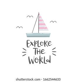 Vector illustration with boat and text Explore the world.